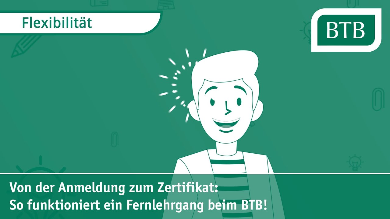 So funktioniert ein Fernlehrgang beim BTB 6: Flexibilität & Individiualität