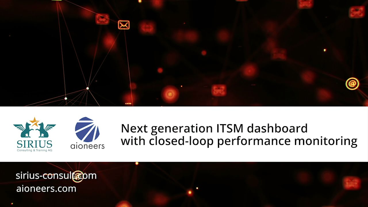 Next Generation ITSM Dashboard with closed loop performance monitoring