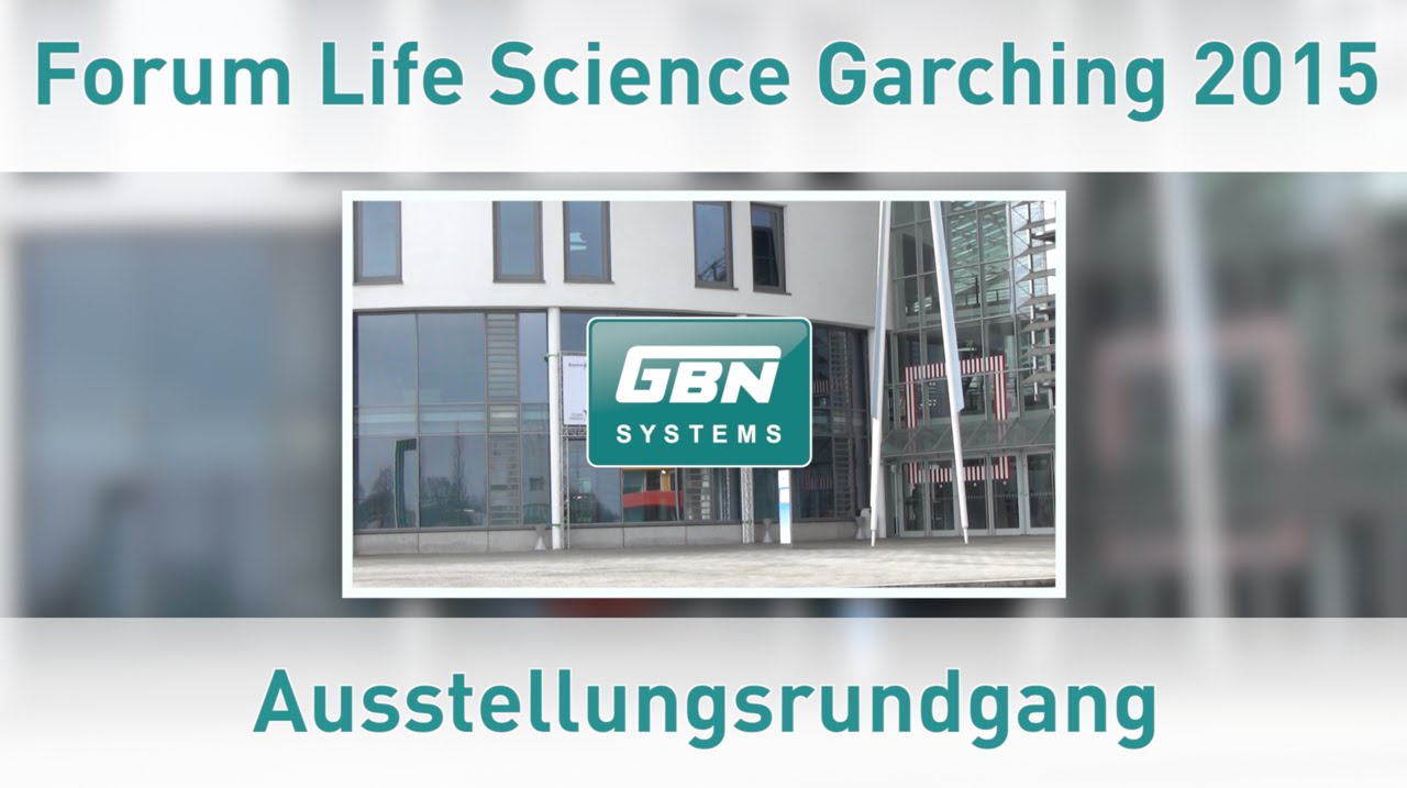 GBN Systems Videonews - Impressionen des Forum Life Science 2015