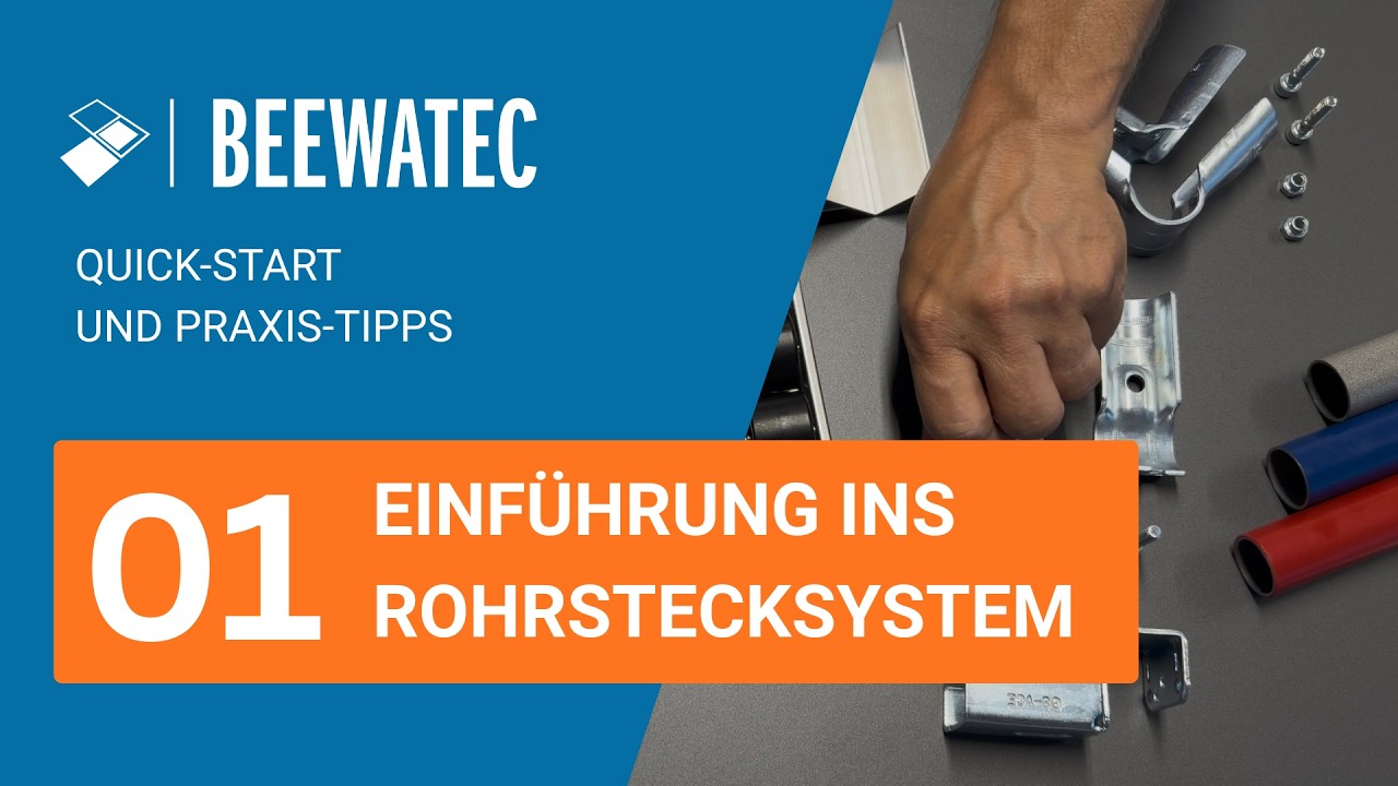 Einführung ins Rohrstecksystem (BeeWaTec Workshop)