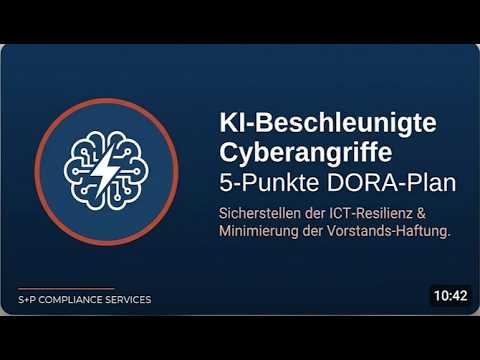KI-Cyberangriffe unter DORA: Der 5-Punkte-Plan für Banken & LSIs