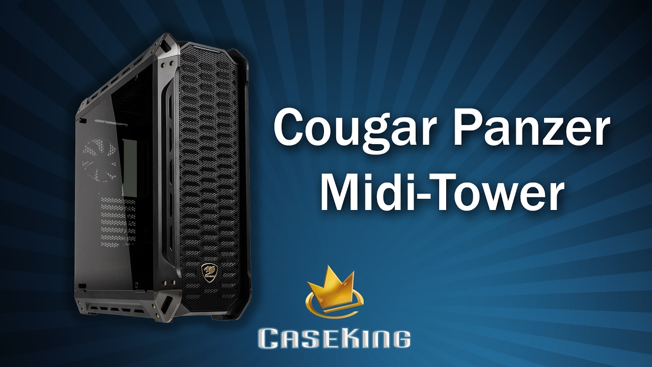 Cougar Panzer Midi Tower - Caseking TV