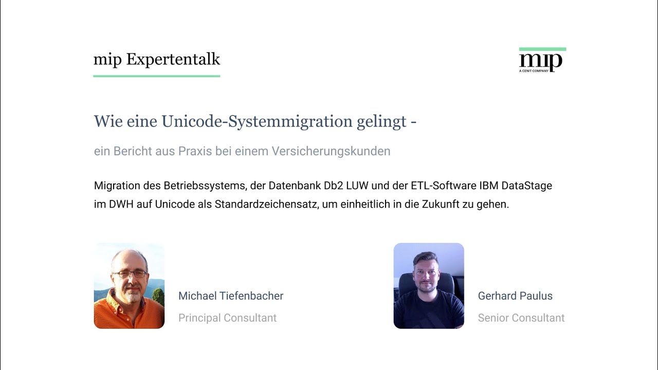 mip Expertentalk – Wie eine Unicode-Systemmigration gelingt – ein Bericht aus Praxis
