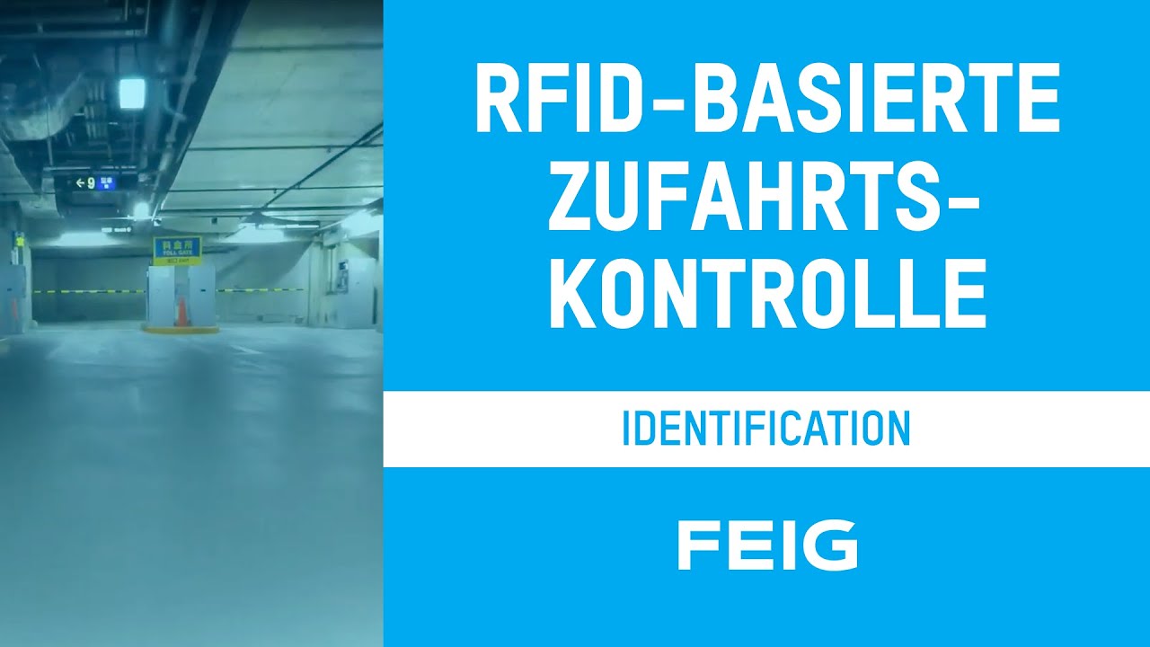 RFID-basierte Zufahrtskontrolle