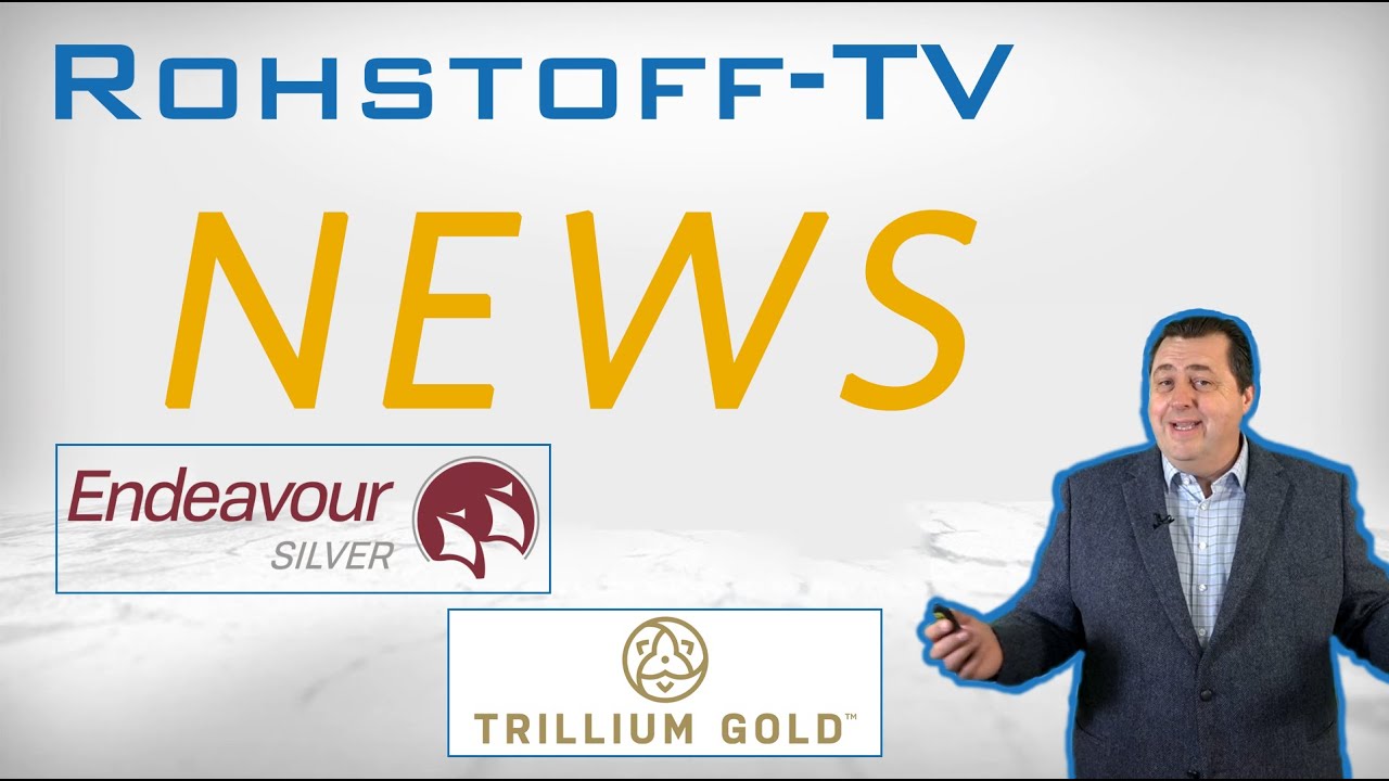 Mining Newsflash mit Trillium Gold und Endeavour Silver