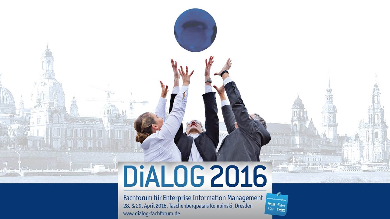 DiALOG 2016 - Fachforum für Enterprise Information Management: Die Veranstaltung im Rückblick