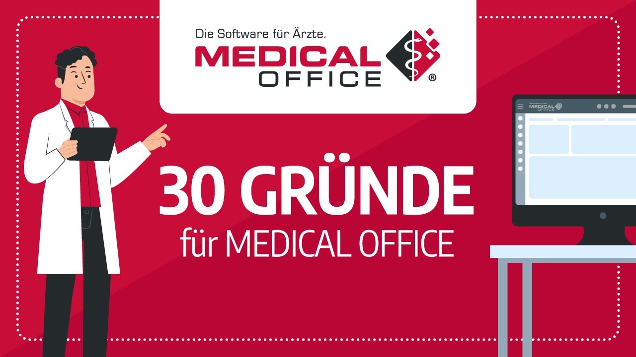 30 Gründe für MEDICAL OFFICE