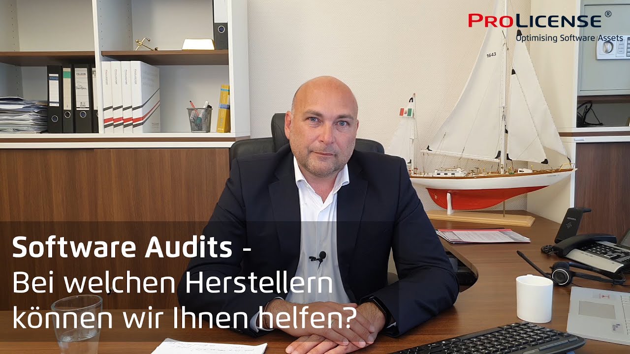 Software Audits - Bei welchen Herstellern können wir Ihnen helfen? ProLicense Software Lizenzaudit