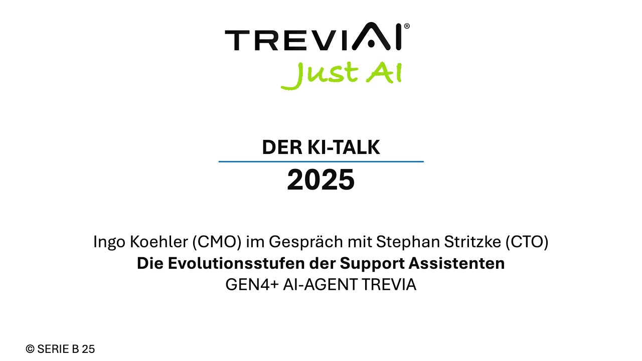 TreviAI - Der KI-Talk 2025 - Die Evolutionsstufen der Support Assistenten