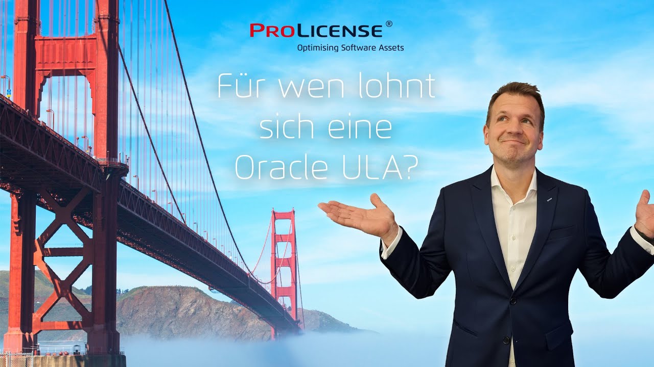 Oracle ULA - Für wen lohnt sich eine Oracle ULA?