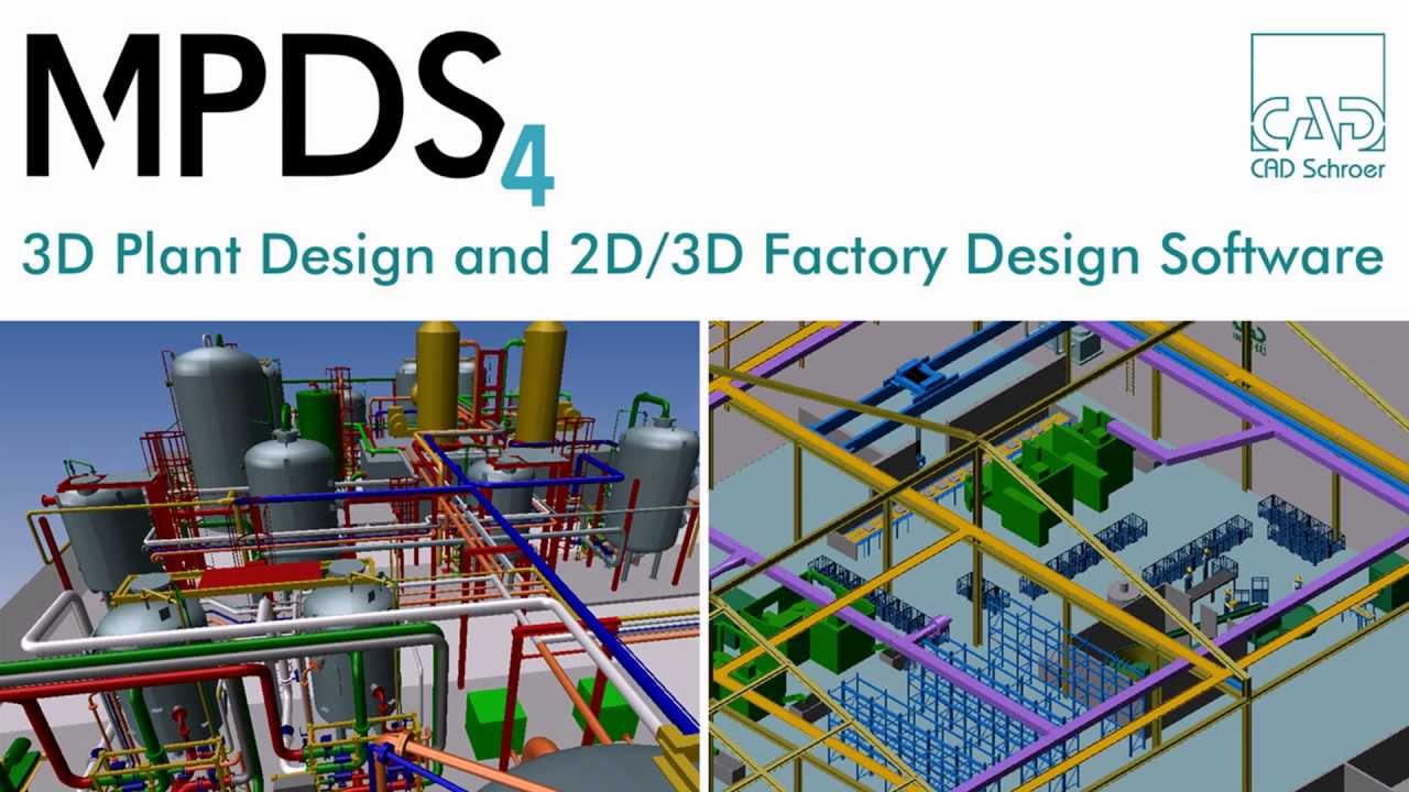 3D Plant Design & 2D/3D Factory Design Software - MPDS4