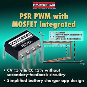 Fairchild Semiconductor's Primary Side Regulation PWM Controllers Simplify Design and Reduce Space