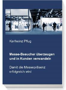 Buchvorstellung: Messe-Besucher überzeugen und in Kunden verwandeln
