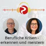 Podcast: Berufliche Krisen - erkennen und meistern