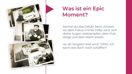 6. Was ist ein Epic Moment.png