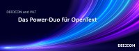 VILT & DEEDCON: Gemeinsam stärker für Ihre OpenText-Zukunft
