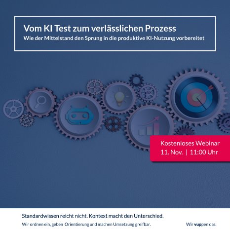 Vom KI Test zum verlässlichen Prozess