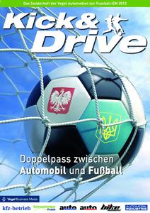 Die Sonderausgabe "Kick & Drive" 2012 zeigt, wie sich mit Fußball das Automobilgeschäft vorantreiben lässt