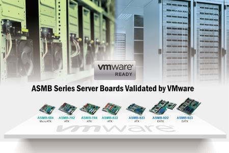 Advantech-Serverboards der Reihe ASMB werden als "VMware-ready" eingestuft