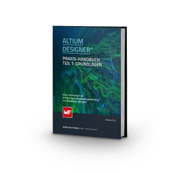 Bild 1, Würth Elektronik, Altium Designer Praxis-Handbuch.png