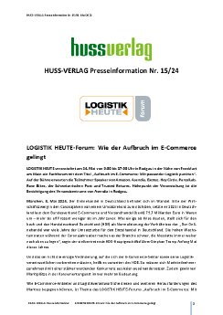 Presseinformation_15_HUSS_VERLAG_LOGISTIK HEUTE-Forum_Wie der Aufbruch im E-Commerce gelingt.pdf