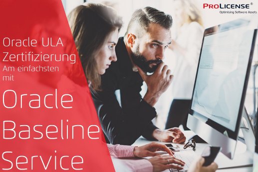 Oracle ULA Zertifizierung – Am einfachsten mit Oracle Baseline Service.jpg