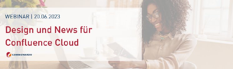 Webinar Design und News für Confluence Cloud.webp