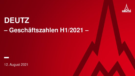 20210812_DEUTZ Präsentation_H12021_de.pdf