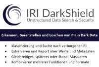 Definieren, Erkennen und De-Identifizieren von PII in Dark Data: Mit IRI DarkShield können Sie sensible Informationen in verschiedenen strukturierten, semistrukturierten und unstrukturierten Quellen klassifizieren, finden und löschen oder anderweitig maskieren, einschließlich: Text, PDF- und MS Office-Dokumente, Parquet- und Bilddateien, relationale und NoSQL-Sammlungen und sogar Gesichter - lokal und in der Cloud.