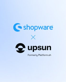 Shopware and Upsun partnership.jpg