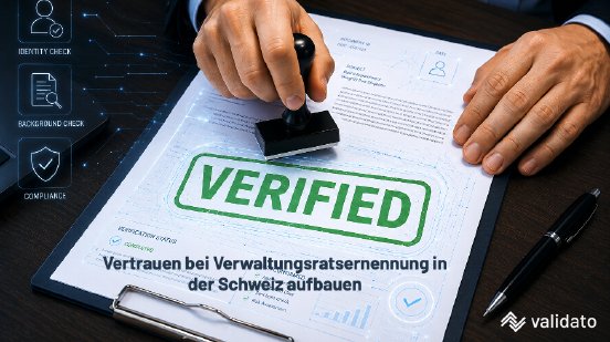 Schweizer Unternehmen dabei helfen, Vertrauen bei der Ernennung neuer Verwaltungsratsmitglieder.png