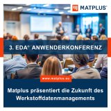 EDA®-Anwendertreffen in Wien und präsentiert die Zukunft des Werkstoffdatenmanagements