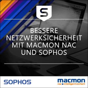 Noch bessere Netzwerksicherheit mit macmon NAC und Sophos