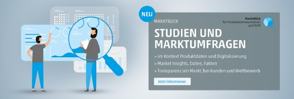 Markterhebungen zu relevanten Themen, Trends und Entwicklungen rund um Digitalisierung, Produktkommunikation und ISCM