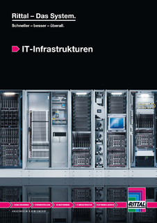 Die neue Broschüre "IT-Infrastrukturen" stellt auf 78 Seiten das Produktportfolio von Rittal im IT-Bereich dar. Quelle: Rittal GmbH & Co. KG