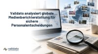 Deutschland liest die Zeichen: Validato analysiert globale Medienberichterstattung für sichere Personal- und Geschäftspartnerentscheidungen. Wie Unternehmen in Deutschland, der Schweiz, Österreich und Japan mit Validatos weltweiter Presseanalyse unentdeckte Skandale, rechtliche Auseinandersetzungen und Reputationsrisiken in nationalen und internationalen Medienarchiven systematisch aufdecken.
