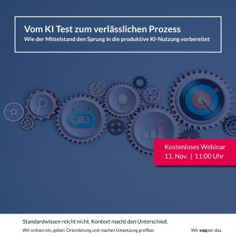 Vom KI Test zum verlässlichen Prozess: