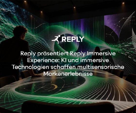 Pressebox_Reply%20Immersive%20Experience.jpg