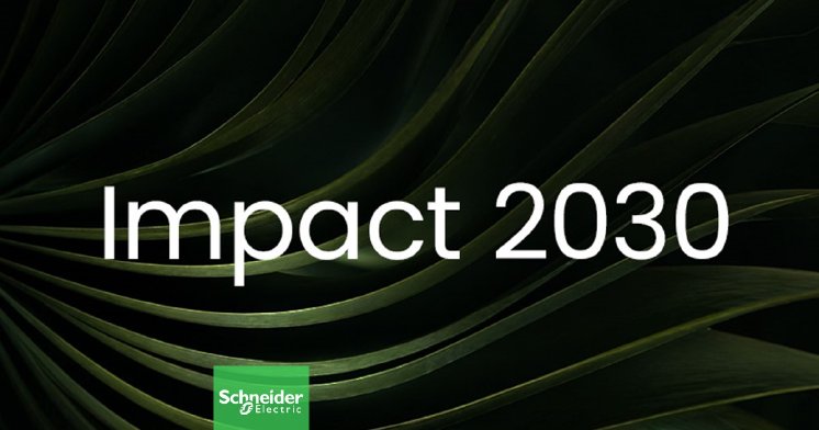 Image - Schneider Electric reports strong early progress under Impact 2030.jpg