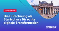 2026 ist kein Planungsjahr mehr: Warum die E‑Rechnung der Startschuss für echte digitale Transformation ist