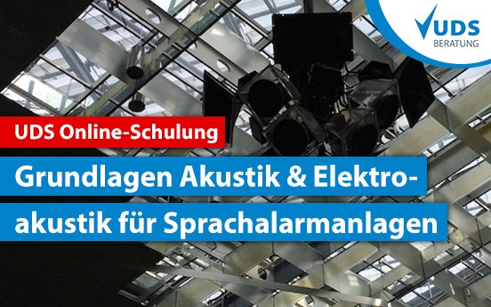 UDS-Online-Schulung-Grundlagen-Sprachalarmanlagen-Akustik-Elektroakustik.jpg