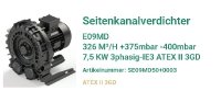 Das Bild zeigt den Seitenkanalverdichter E09MD in explosionsgeschützter Ausführung. Die kompakte, druckfeste Bauform und der leistungsstarke IE3-Motor machen ihn zur idealen Wahl für die Förderung feiner, staubexplosiver Materialien in der chemischen Industrie.