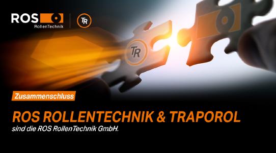 ROS RollenTechnik und Traporol schleißen sich zusammen zur ROS RollenTechnik GmbH