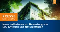 Der Informationsdienstleister CRIF bietet ab sofort neue Indikatoren zur Bewertung des ESG-Reifegrades und der Risiken von Naturgefahren für Unternehmen mit Sitz in der EU an.