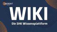Wiki- die Wissensplattform für SHK und Energiebranche
