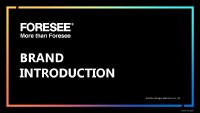 FORESEE Brand Introduction