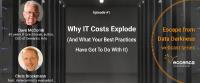 Why IT Costs Explode (and what your best practices have got to with it)