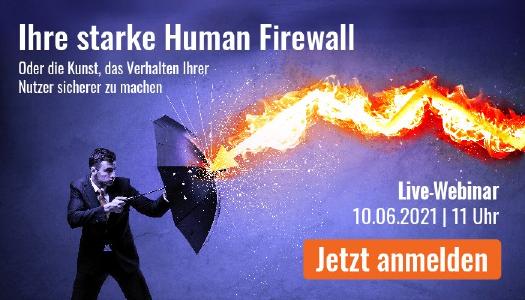 Webinar "Ihre starke Human Firewall" am 10. Juni 2021, 11 Uhr