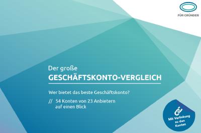 Der große Geschäftskonto-Vergleich 2020 von Für-Gründer.de