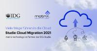 IDG Studie Cloud Migration 2021 - matrix technology GmbH